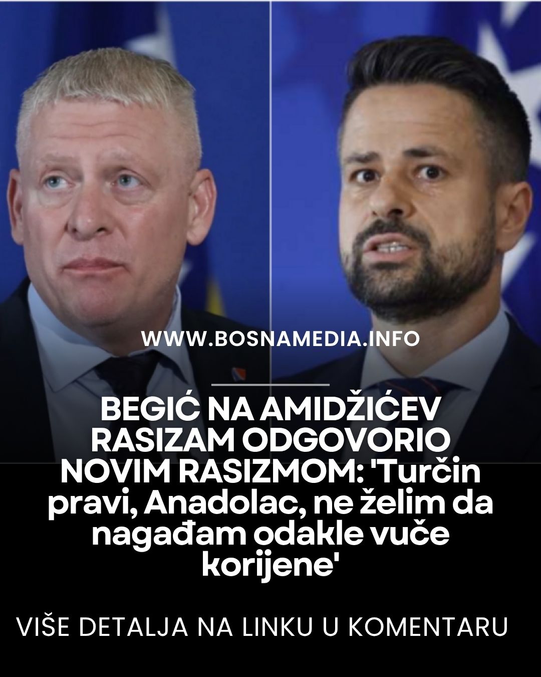 BEGIĆ NA AMIDŽIĆEV RASIZAM ODGOVORIO NOVIM RASIZMOM: ‘Turčin pravi, Anadolac, ne želim da nagađam odakle vuče korijene’